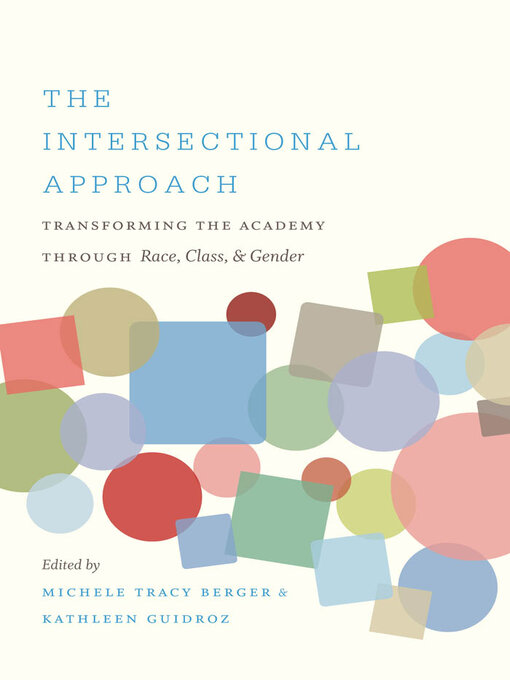 Title details for The Intersectional Approach by Michele Tracy Berger - Available